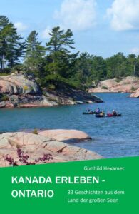 Kanada erleben - Ontario: 33 Geschichten aus dem Land der großen Seen